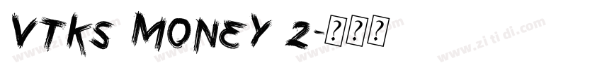 Vtks Money 2字体转换